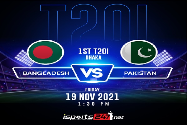 T20 Series 2021 1st Match: Bangladesh vs Pakistan