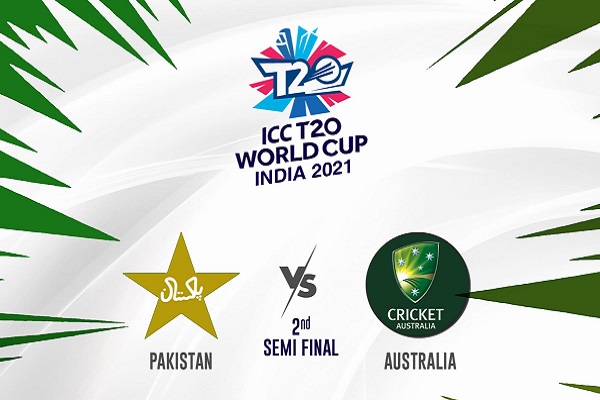 T20 World Cup 2021:  2nd Semi-Final, Pakistan vs Australia