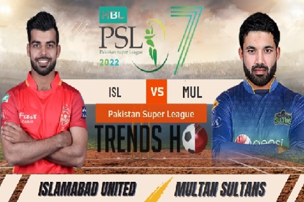 PSL 2022: Multan Sultans VS Islamabad United, Match 29th