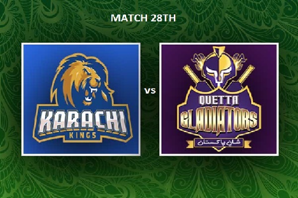 Pakistan Super League 2022 - Quetta Gladiators vs Karachi Kings, Match 28